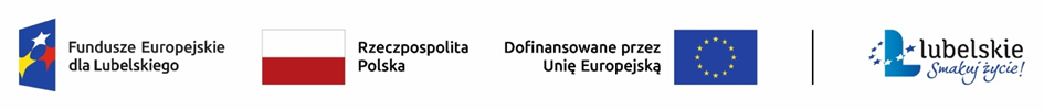 Fundusze Europejskie dla Lubelskiego, Rzeczpospolita Polska, Dofinansowane przez Unię Europejską oraz Lubelskie — Smakuj życie!